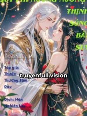 Bìa truyện Quý Phi Nương Nương Vinh Sủng Bất Suy