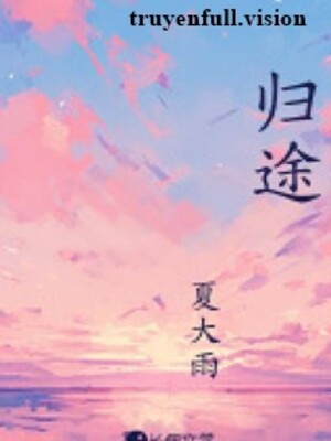 Bìa truyện Đường Về - Hạ Đại Vũ