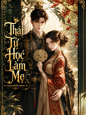 Bìa truyện Thái Tử Học Làm Mẹ