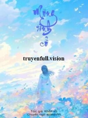 Bìa truyện Mộng Tình Cổ - Khát Vũ