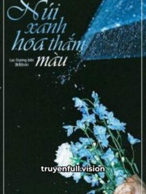 Bìa truyện Núi Xanh Hoa Thắm Màu - Lạc Dương bibi