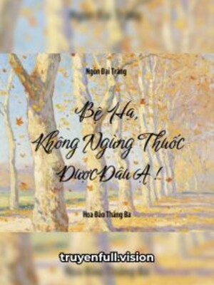 Bìa truyện Bệ Hạ, Không Ngừng Thuốc Được Đâu Ạ!
