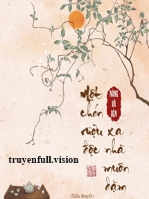 Bìa truyện Một Chén Rượu Độc Xa Nhà Muôn Dặm