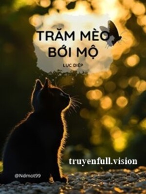 Bìa truyện Trăm Mèo Đào Mộ - Lục Diệp