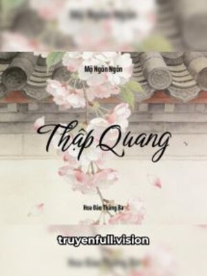 Bìa truyện Thập Quang - Mộ Ngôn Ngôn