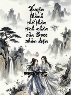 Bìa truyện Xuyên Thành Thế Thân Tình Nhân Của Boss Phản Diện