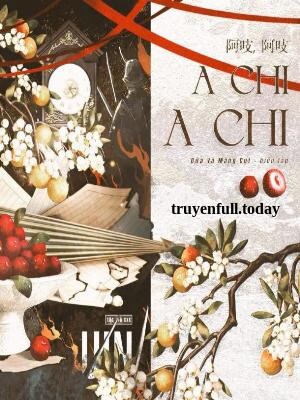 Bìa truyện A Chi, A Chi - Uin