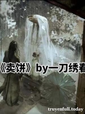 Bìa truyện Bán Bánh - Nhất Đao Tú Xuân