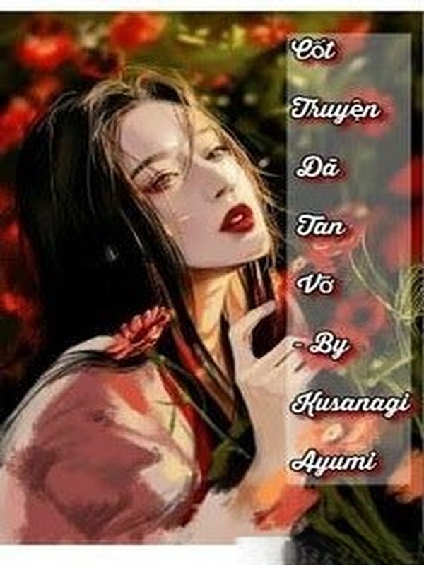 (Nữ Phụ Văn) Cốt Truyện Đã Tan Vỡ