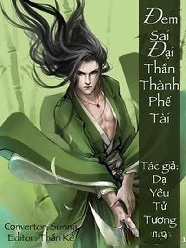 Đem Sai Đại Thần Thành Phế Tài