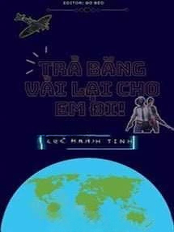 Trả Băng Vải Lại Cho Em Đi!