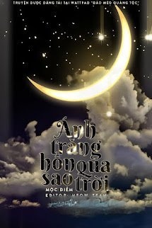 Ánh Trăng Hôn Lấy Vì Sao