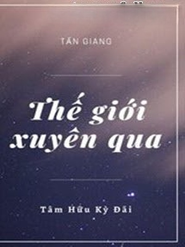 Thế Giới Xuyên Qua