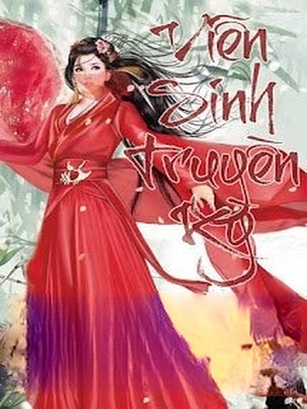 Viễn Sinh Truyền Kỳ