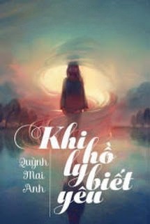 Khi Hồ Ly Biết Yêu