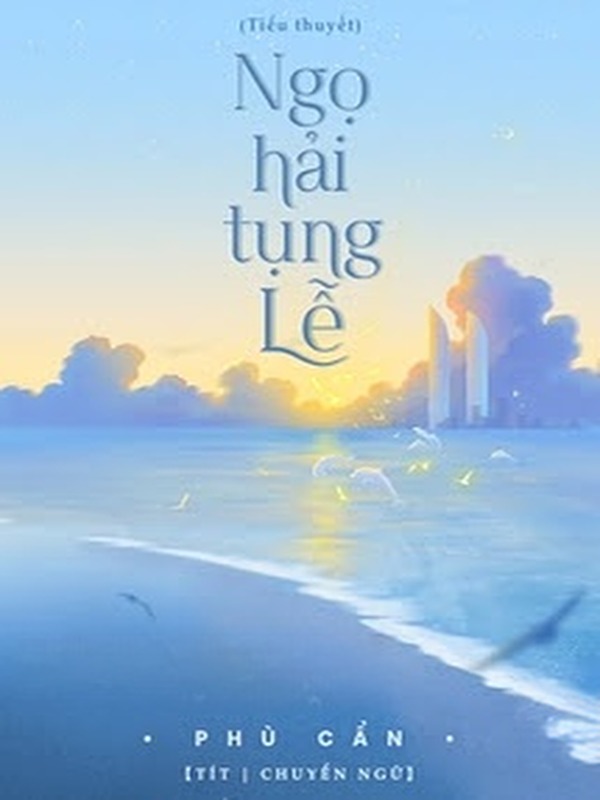 Ngọ Hải Tụng Lễ - Phù Cẩn