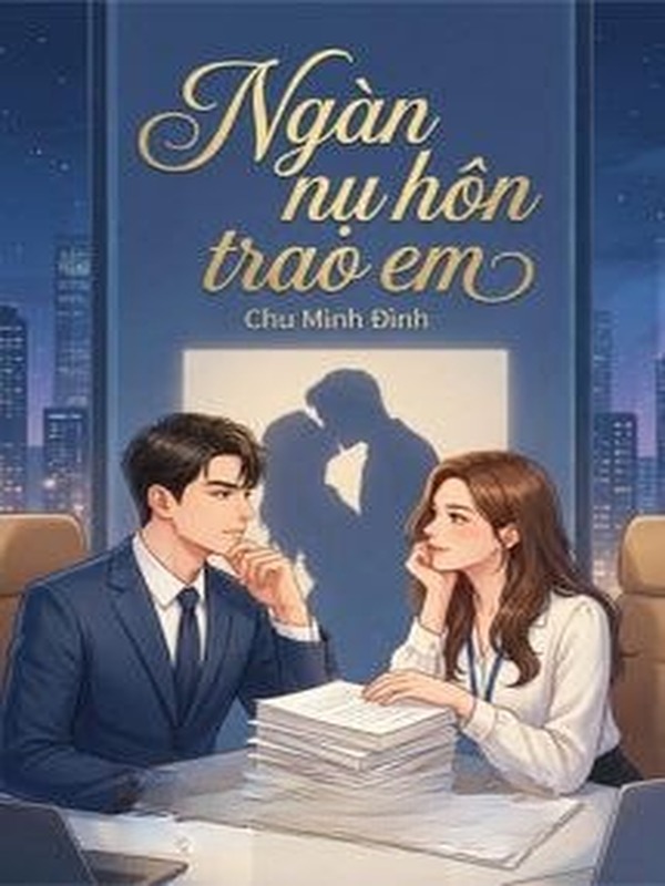 Ngàn Vạn Nụ Hôn Trao Em