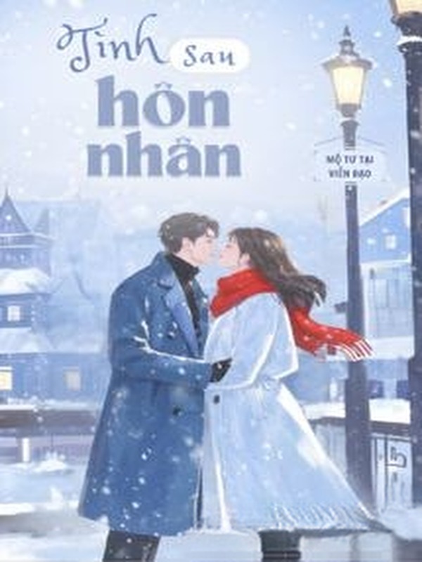 Tình Sau Hôn Nhân - Mộ Tư Tại Viễn Đạo