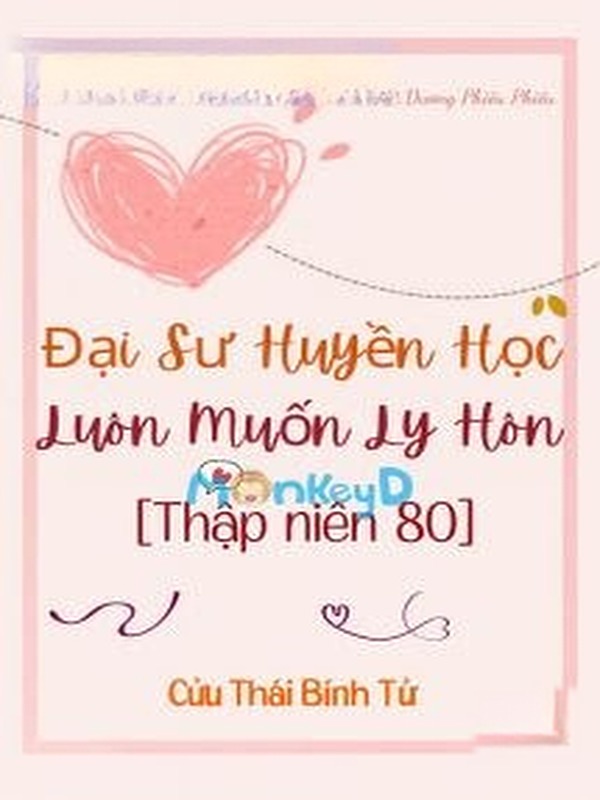 Thập Niên 80: Đại Sư Huyền Học Luôn Muốn Ly Hôn