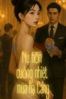 Nụ Hôn Cuồng Nhiệt Mùa Hạ Cảng
