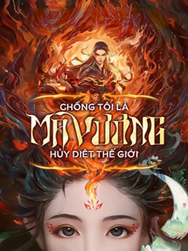 Chồng Tôi Là Ma Vương Hủy Diệt Thế Giới