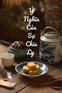 Ý Nghĩa Của Sự Chia Ly