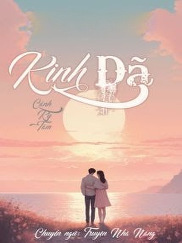Kinh Dã - Cảnh Kỳ Tâm