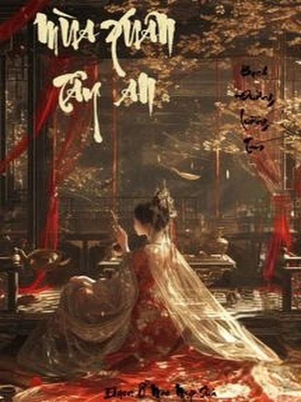 Mùa Xuân Ở Tây An - Bạch Đường Tam Lưỡng