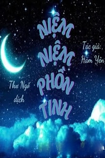 Niệm Niệm Phồn Tinh - Hàm Yên