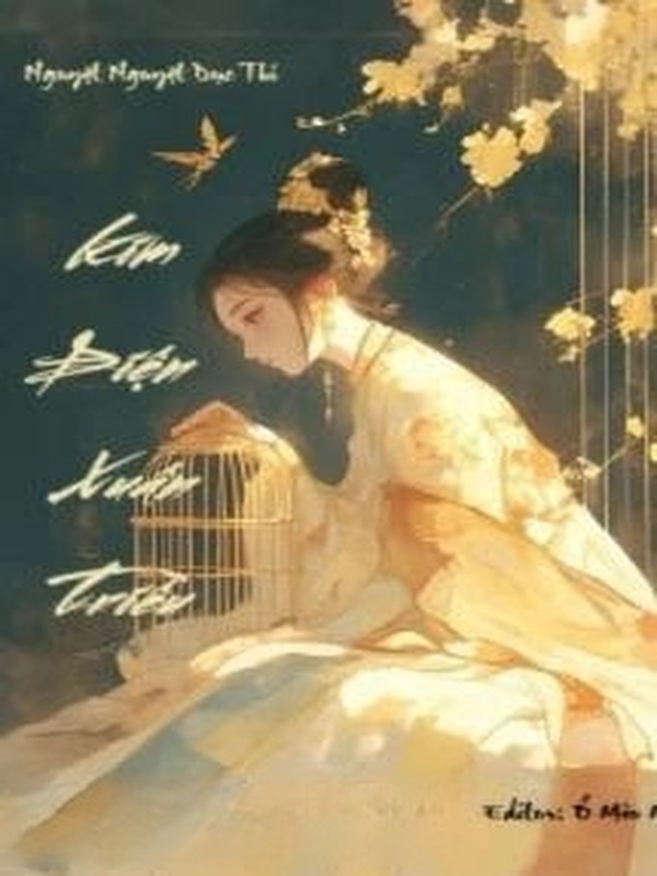 Kim Điện Xuân Triều - Nguyệt Nguyệt Dục Thí