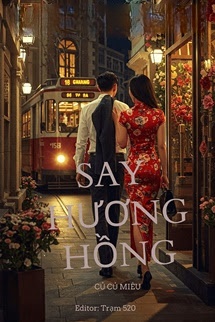 Say Hương Hồng - Củ Củ Miêu