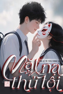 Mặt Nạ Thú Tội - Giả Diện Cáo Bạch