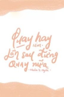 Quay Hay Lắm, Lần Sau Đừng Quay Nữa