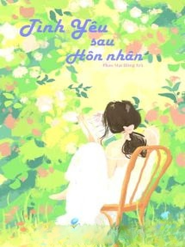 Tình Yêu Sau Hôn Nhân - Phao Mạt Hồng Trà