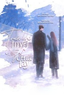 Trước Khi Tuyết Rơi Hãy Chia Tay