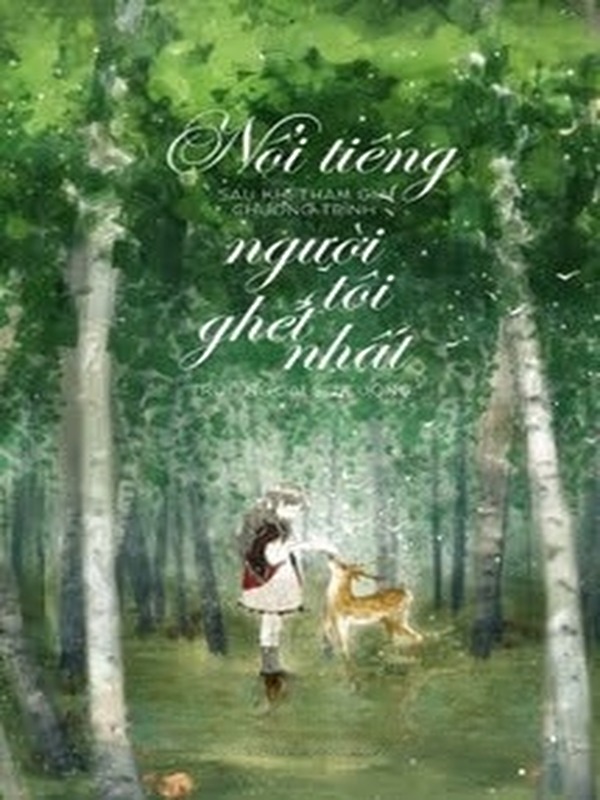 Nổi Tiếng Sau Khi Tham Gia Chương Trình “Những Người Tôi Ghét Nhất”