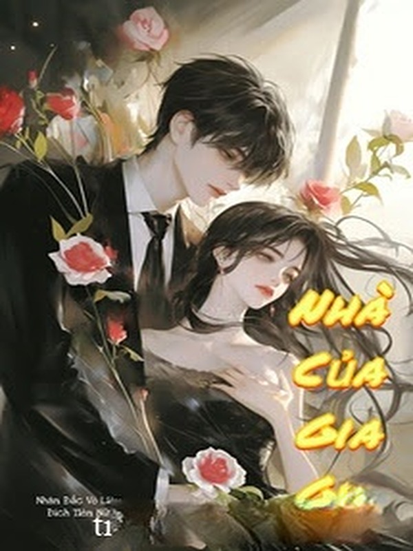 Nhà Của Gia Gia - Nhàn Đắc Vô Liêu Đích Tiên Nữ