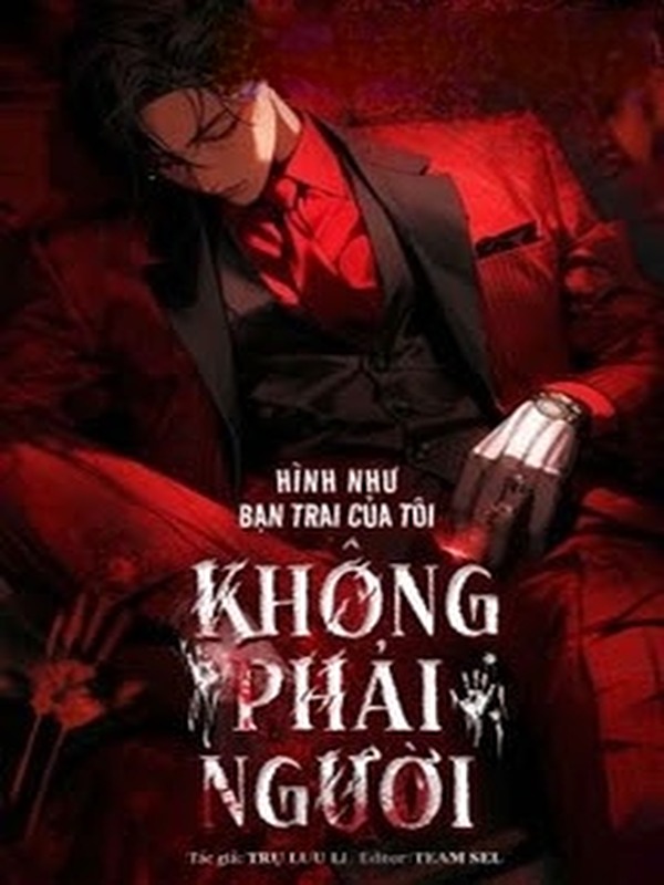 Hình Như Bạn Trai Của Tôi Không Phải Người