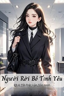 Người Rời Bỏ Tình Yêu