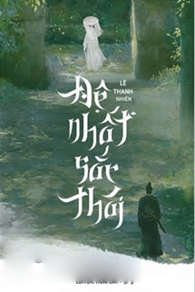 Đệ Nhất Sắc Thái - Lê Thanh Nhiên