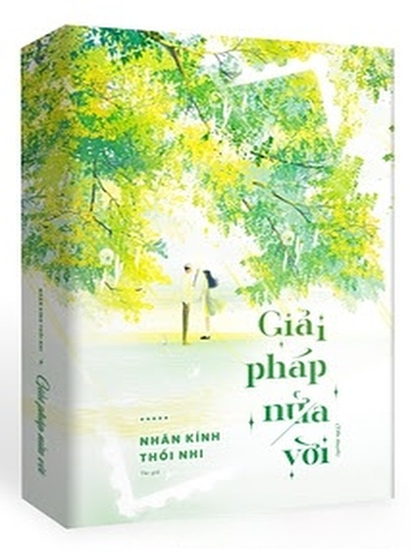 Giải Pháp Nửa Vời - Nhãn Kính Thối Nhi