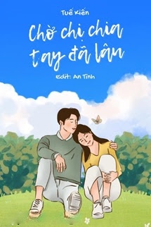 Chờ Chị Chia Tay Đã Lâu