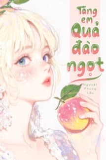 Tặng Em Quả Đào Ngọt - Nàng Như Sao Sáng
