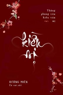 Kiều Mị: Thông Phòng Vừa Kiều Vừa Mị