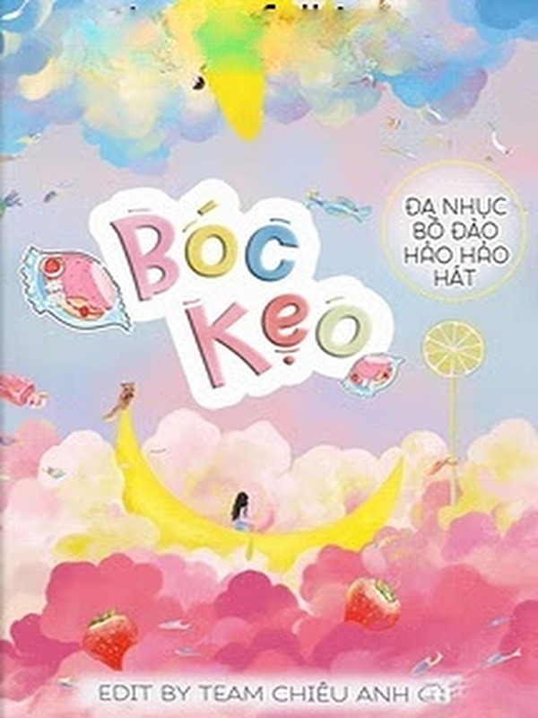 Bóc Kẹo - Đa Nhục Bồ Đào Hảo Hảo Hát