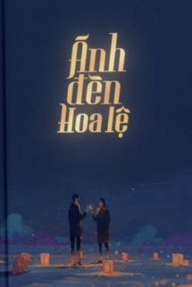 Ánh Đèn Hoa Lệ - Phất Hà Lão Yêu