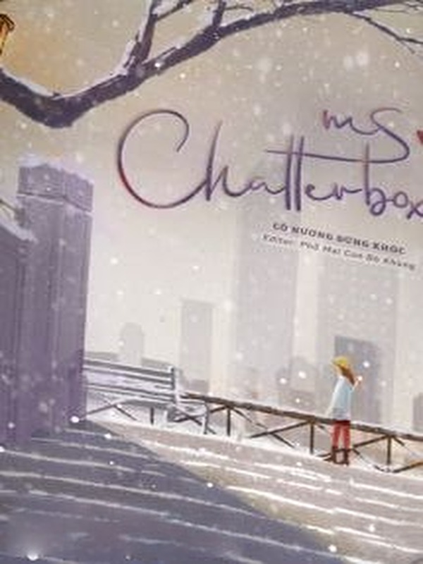 Ms. Chatterbox – Cô Nương Đừng Khóc