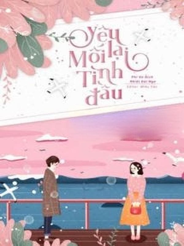 Yêu Lại Mối Tình Đầu - Phi Vũ Đích Nhiệt Đái Ngư