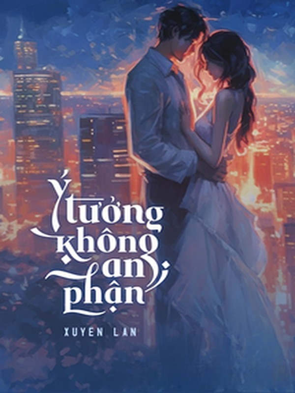 Ý Tưởng Không An Phận - Xuyên Lan