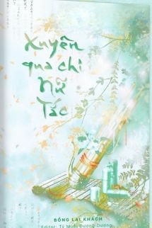 Xuyên Qua Chi Nữ Tắc - Bồng Lai Khách
